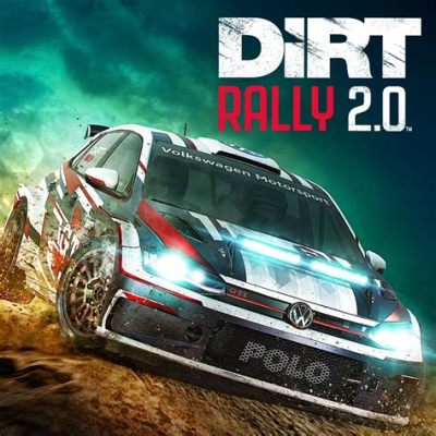  Dirt Rally 2.0 驚險刺激的越野拉力賽車體驗！