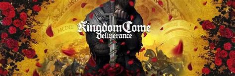 Kingdom Come: Deliverance，中世紀波希米亞的史詩冒險之旅！